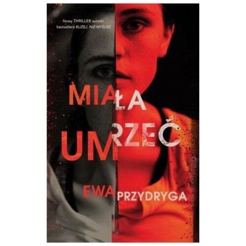 Miała umrzeć