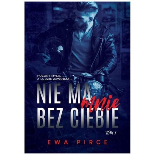 Nie ma mnie bez Ciebie