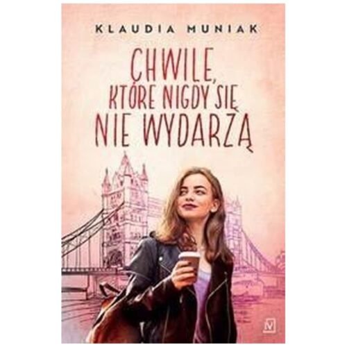 Chwile, które się nigdy nie wydarzą