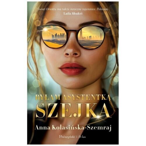 Byłam asystentką szejka