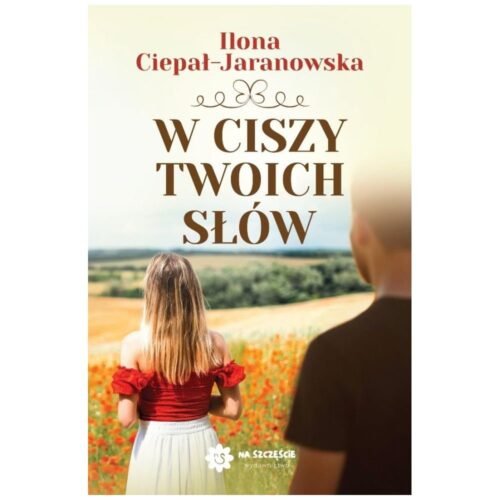 W ciszy Twoich słów