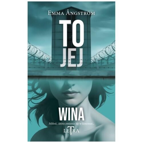 To jej T.1 To jej wina