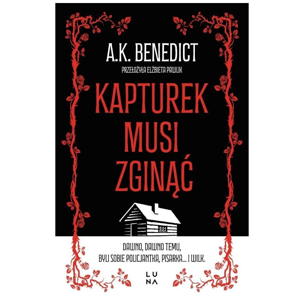 Kapturek musi zginąć