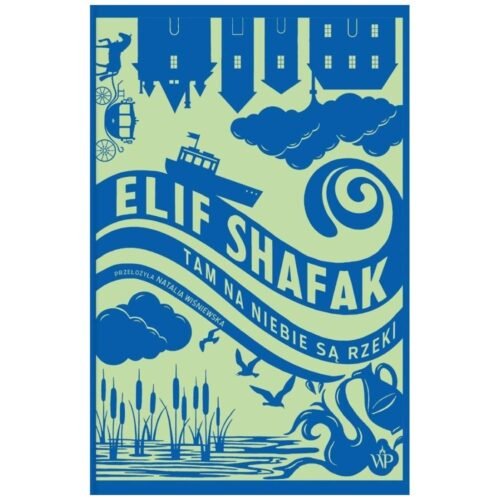 Tam na niebie są rzeki