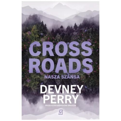 Crossroads. Nasza szansa