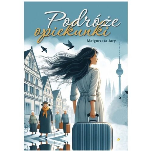 Podróże opiekunki