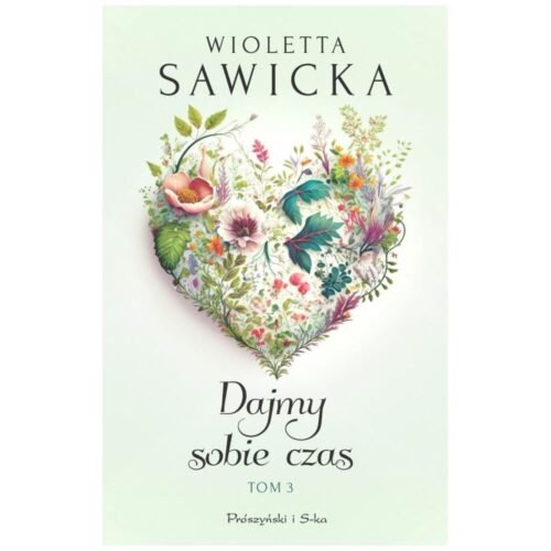 Dajmy sobie czas T.3