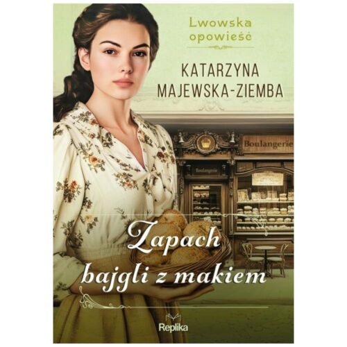 Lwowska opowieść T.3 Zapach bajgli z makiem.