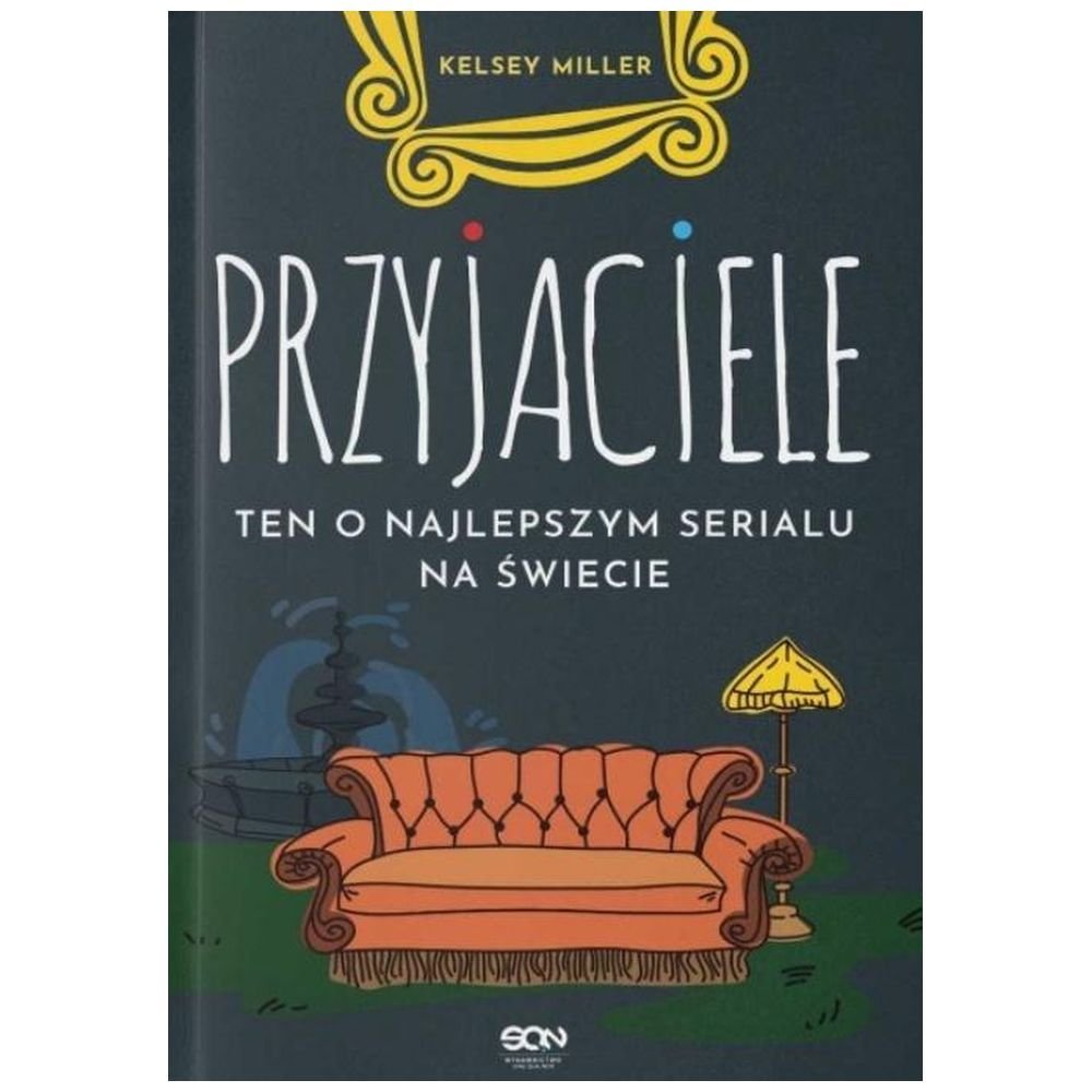 Przyjaciele Ten o najlepszym serialu na świecie