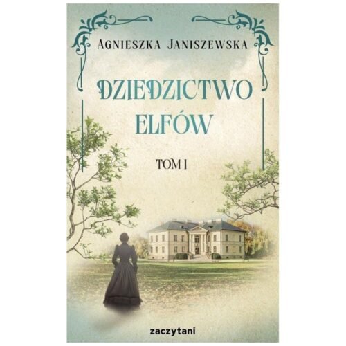 Dziedzictwo elfów T.1