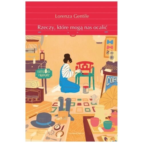 Rzeczy, które mogą nas ocalić