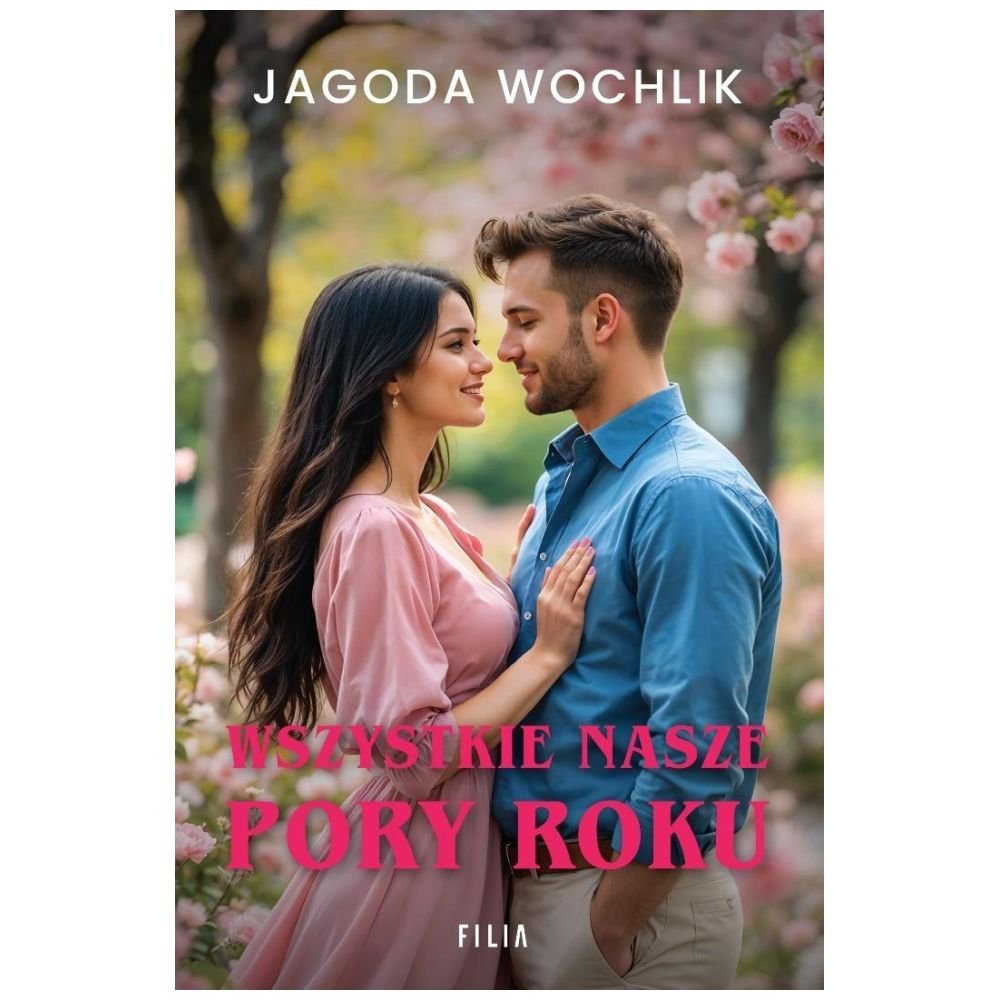 Wszystkie nasze pory roku