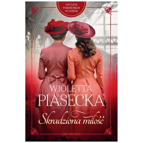 Otuleni syberyjskim wiatrem. Skradziona miłość