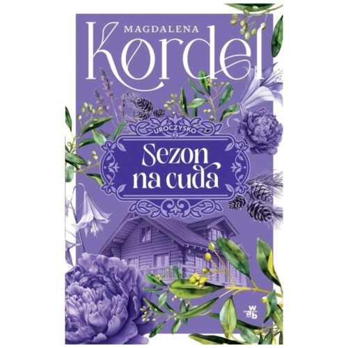 Uroczysko T.2 Sezon na cuda