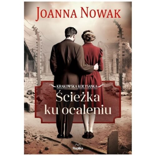 Krakowska kołysanka T.3 Ścieżka ku ocaleniu