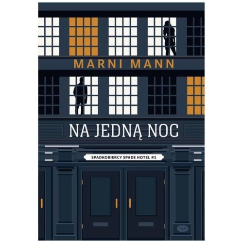 Spadkobiercy Spade Hotel T.1 Na jedną noc