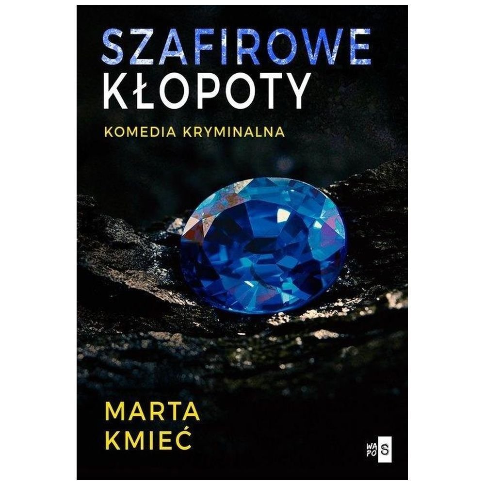 Szafirowe kłopoty