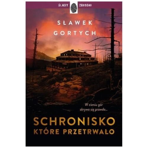 Schronisko, które przetrwało