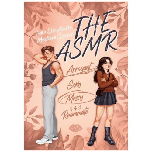 The ASMR The ASMR (ArrogantSexyMessyRoommate)