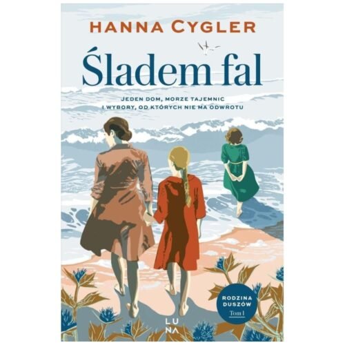 Saga Rodzina Duszów T.1 Śladem fal
