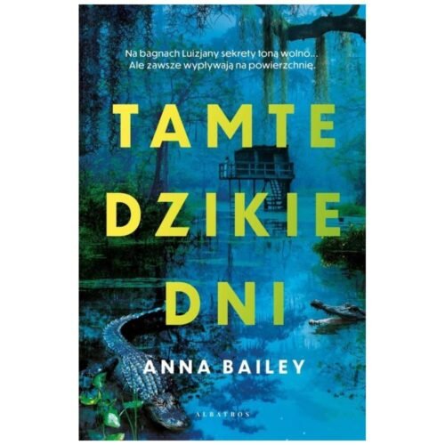 Tamte dzikie dni