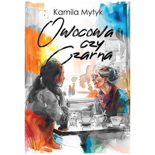 Owocowa czy Czarna (barwione brzegi)