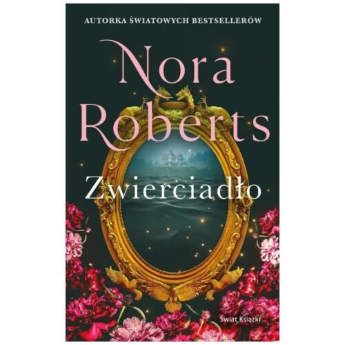 Zwierciadło. Trylogia Zaginione Narzeczone. T.2