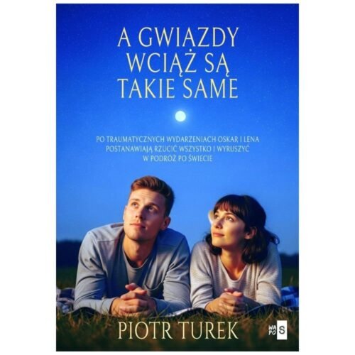 A gwiazdy wciąż są takie same