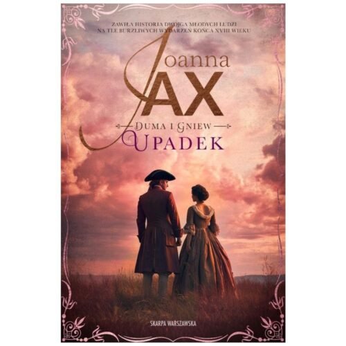 Duma i gniew. Upadek