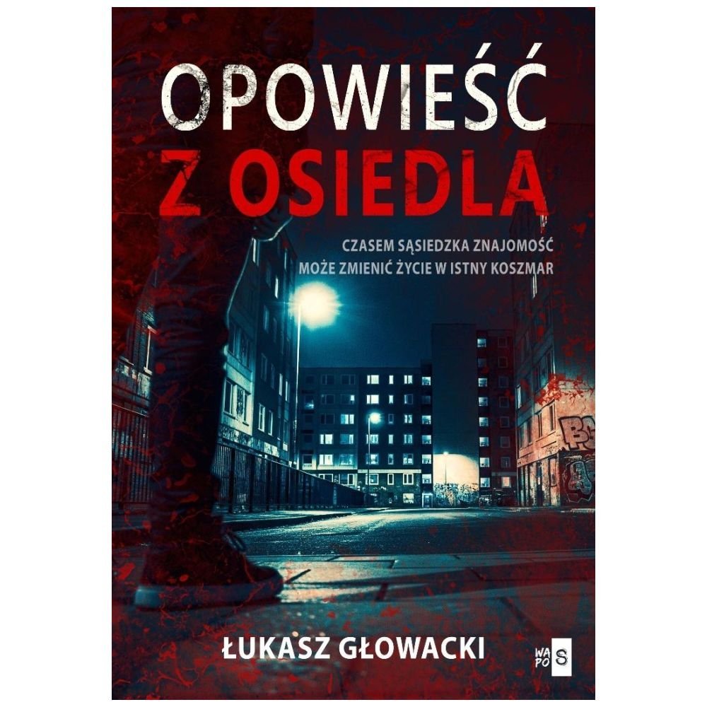 Opowieść z osiedla