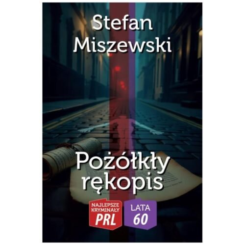 Najlepsze kryminały PRL. Pożółkły rękopis