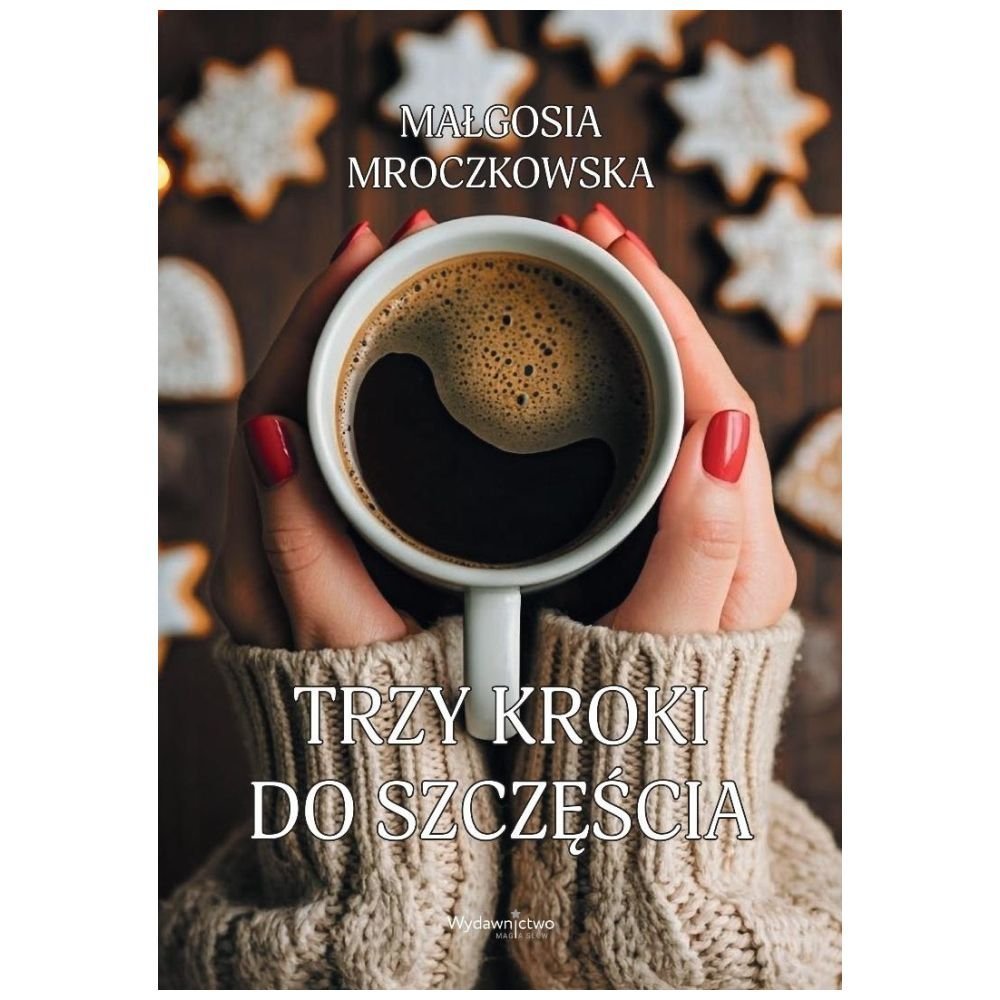 Trzy kroki do szczęścia