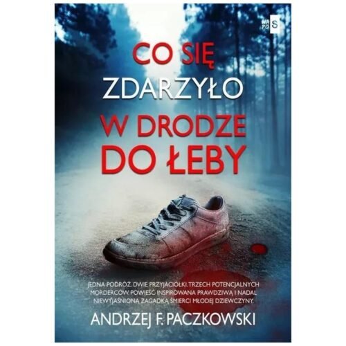 Co się zdarzyło w drodze do Łeby