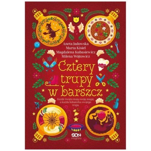 Cztery trupy w barszcz