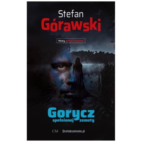 Gorycz spełnionej zemsty