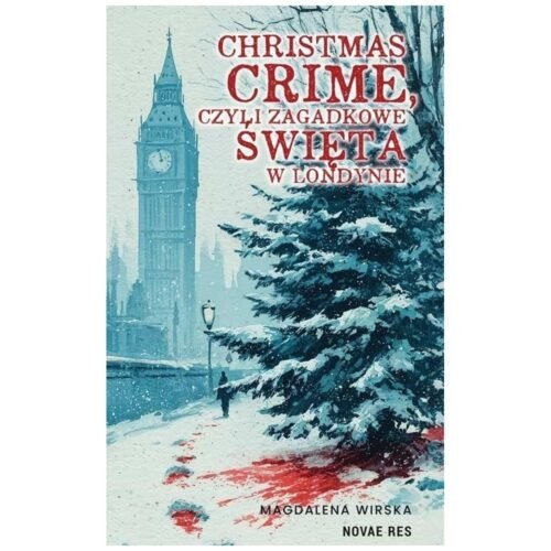 Christmas Crime, czyli zagadkowe święta w Londynie