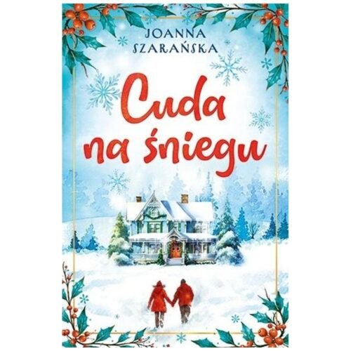 Cuda na śniegu