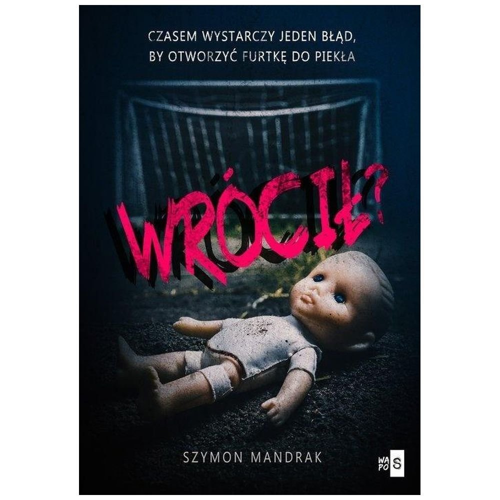 Wrócił?