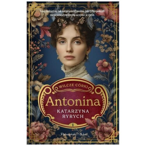 Wilcze córki T.1 Antonina