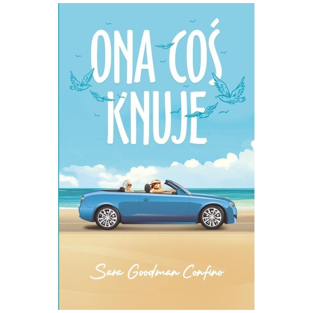 Ona coś knuje