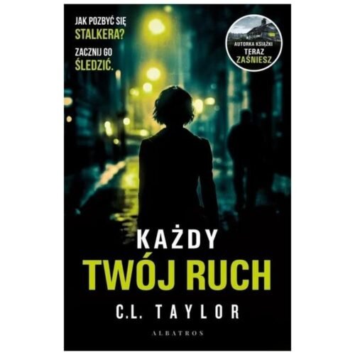 Każdy twój ruch