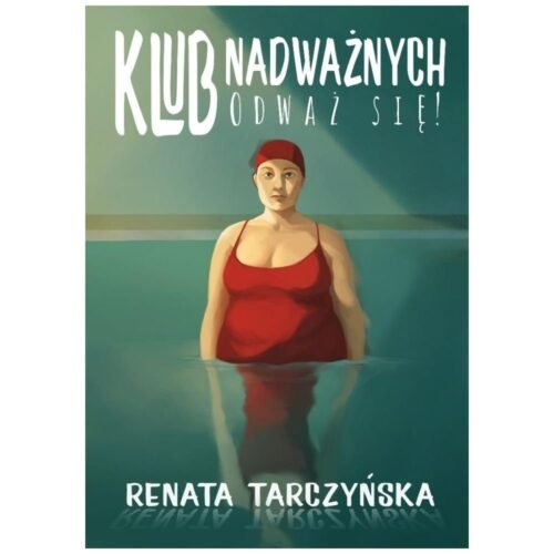 Klub Nadważnych. Odważ się!