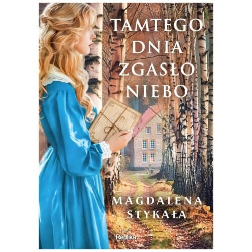 Tamtego dnia zgasło niebo