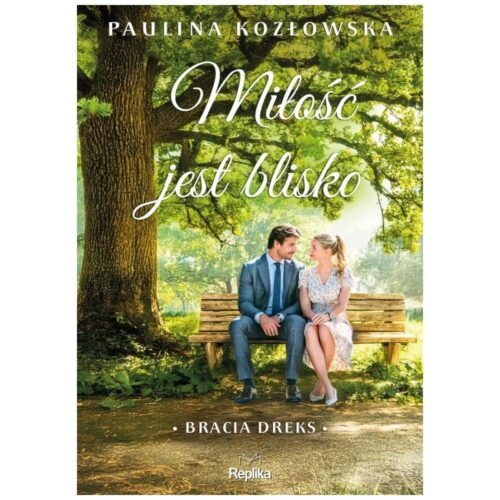 Bracia Dreks T.1 Miłość jest blisko