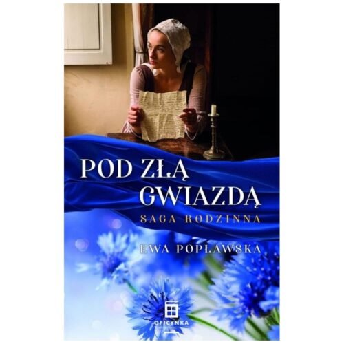 Saga rodzinna T.1 Pod złą gwiazdą