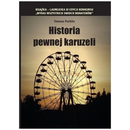 Historia pewnej karuzeli