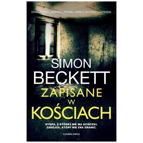 David Hunter T.2 Zapisane w kościach