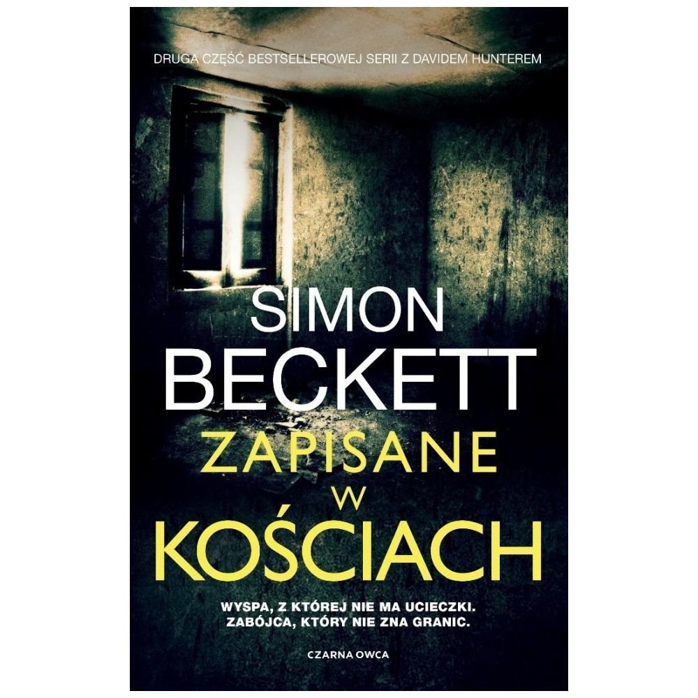 David Hunter T.2 Zapisane w kościach