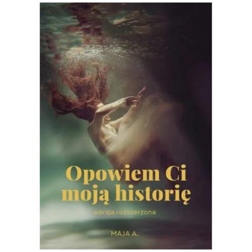 Opowiem Ci moją historię