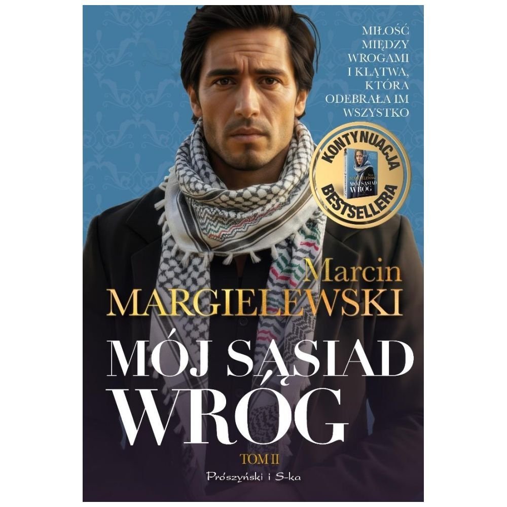 Mój sąsiad wróg T.2